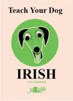 Naučte svého psa irsky - Teach Your Dog Irish