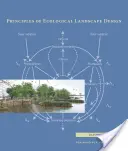 Zásady ekologického navrhování krajiny - Principles of Ecological Landscape Design