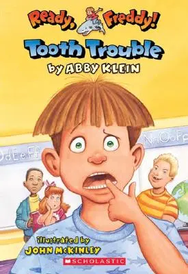 Problémy se zuby (Ready, Freddy! #1), 1 - Tooth Trouble (Ready, Freddy! #1), 1