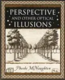 Perspektiva - a jiné optické klamy - Perspective - and Other Optical Illusions