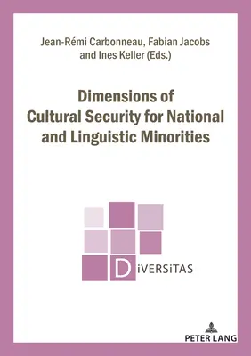 Rozměry kulturní bezpečnosti národnostních a jazykových menšin - Dimensions of Cultural Security for National and Linguistic Minorities