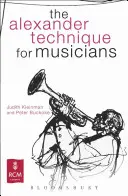 Alexandrova technika pro hudebníky - The Alexander Technique for Musicians