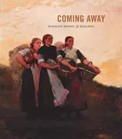 Odcházení: Winslow Homer a Anglie - Coming Away: Winslow Homer and England