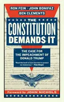 Ústava si to žádá: Případ pro obžalobu Donalda Trumpa - The Constitution Demands It: The Case for the Impeachment of Donald Trump