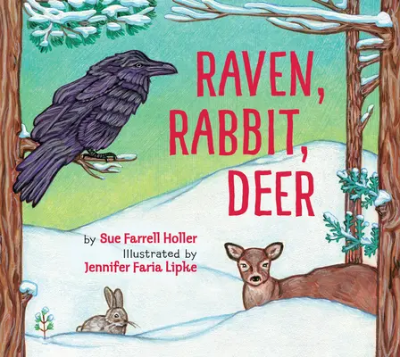 Havran, zajíc, jelen - Raven, Rabbit, Deer