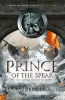 Princ kopí: Kniha 2: Čtyřlístek Sunsurge - Prince of the Spear: The Sunsurge Quartet Book 2