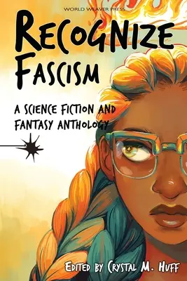 Rozpoznejte fašismus: Antologie science fiction a fantasy - Recognize Fascism: A Science Fiction and Fantasy Anthology