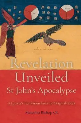 Odhalené zjevení: Janova apokalypsa - Revelation Unveiled: St John's Apocalypse