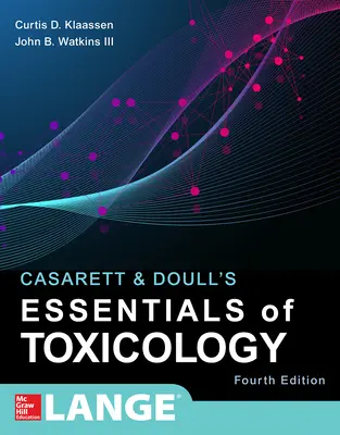 Casarett & Doull's Essentials of Toxicology, čtvrté vydání - Casarett & Doull's Essentials of Toxicology, Fourth Edition