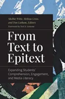 Od textu k e-textu: Rozšiřujeme porozumění, zapojení a mediální gramotnost žáků. - From Text to Epitext: Expanding Students' Comprehension, Engagement, and Media Literacy