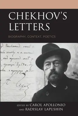 Čechovovy dopisy: Životopis, kontext, poetika - Chekhov's Letters: Biography, Context, Poetics