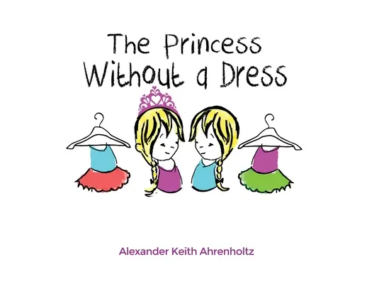 Princezna bez šatů - The Princess Without a Dress