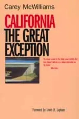 Kalifornie: Velká výjimka - California: The Great Exception