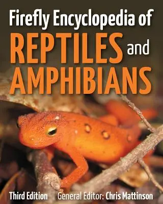 Světluščí encyklopedie plazů a obojživelníků - Firefly Encyclopedia of Reptiles and Amphibians