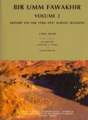 Bir Umm Fawakhir, svazek 2: Zpráva o průzkumných sezónách 1996-1997 - Bir Umm Fawakhir, Volume 2: Report on the 1996-1997 Survey Seasons
