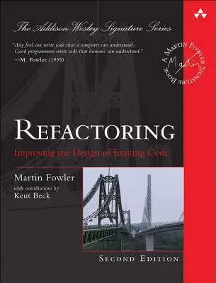 Refaktorizace: Zlepšení návrhu existujícího kódu - Refactoring: Improving the Design of Existing Code