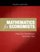 Matematika pro ekonomy: Úvodní učebnice (čtvrté vydání) - Mathematics for Economists: An Introductory Textbook (Fourth Edition)