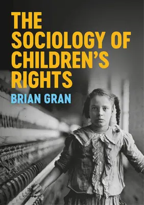 Sociologie práv dětí - The Sociology of Children's Rights