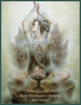 Věštecký deník Kuan Yin - Kuan Yin Oracle Journal