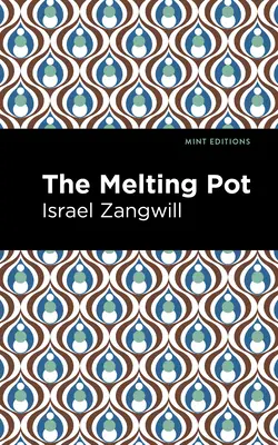 Tavicí kotlík - The Melting Pot