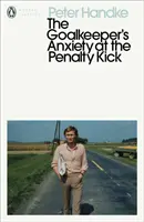 Úzkost brankáře při pokutovém kopu - Goalkeeper's Anxiety at the Penalty Kick