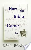 Jak vznikla Bible - How the Bible Came to Be