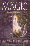Úvod do magie: Rituály a praktické techniky pro mágy - Introduction to Magic: Rituals and Practical Techniques for the Magus