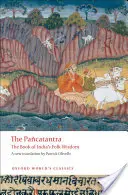Pankatantra: Pancantra: Kniha indické lidové moudrosti - Pancatantra: The Book of India's Folk Wisdom