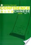 Důvěrná čínština 1. díl: Začínáme - Confidence Chinese Vol.1: Getting Started