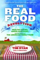 Revoluce ve skutečném jídle - The Real Food Revolution