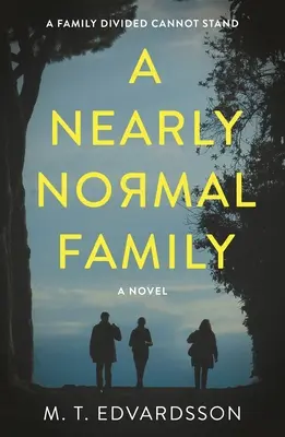 Téměř normální rodina - A Nearly Normal Family