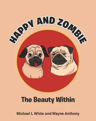 Šťastný a zombie: Krása uvnitř - Happy and Zombie: The Beauty within