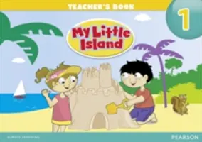Kniha pro učitele My Little Island Level 1 - My Little Island Level 1 Teacher's Book