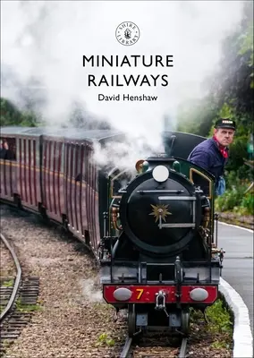 Miniaturní železnice - Miniature Railways