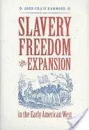 Otroctví, svoboda a expanze na raném americkém Západě - Slavery, Freedom, and Expansion in the Early American West