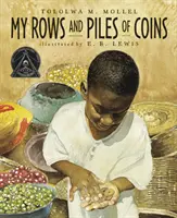 Moje řady a hromady mincí - My Rows and Piles of Coins