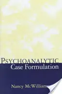 Psychoanalytická formulace případu - Psychoanalytic Case Formulation