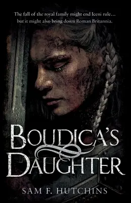 Boudicina dcera - Boudica's Daughter