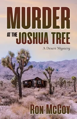 Vražda v Joshua Tree: Záhada pouště - Murder at the Joshua Tree: A Desert Mystery