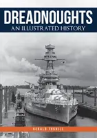Dreadnoughty: Ilustrovaná historie - Dreadnoughts: An Illustrated History