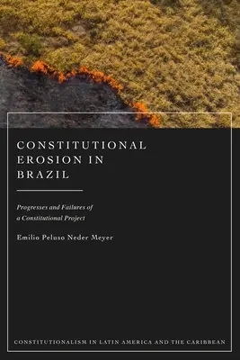 Ústavní eroze v Brazílii - Constitutional Erosion in Brazil