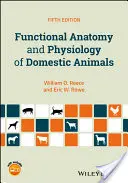 Funkční anatomie a fyziologie domácích zvířat - Functional Anatomy and Physiology of Domestic Animals
