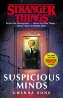 Podezřelé myšlenky - první oficiální román - Stranger Things: Suspicious Minds - The First Official Novel