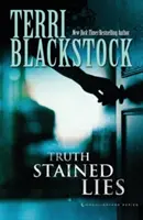 Pravda poskvrněná lží - Truth Stained Lies