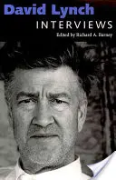David Lynch: Rozhovory - David Lynch: Interviews