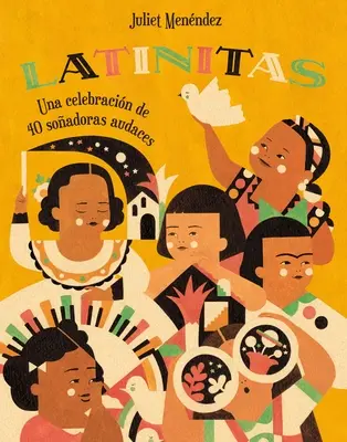 Latinitas (španělské vydání): Una Celebracin de 40 Soadoras Audaces (španělský překlad) - Latinitas (Spanish Edition): Una Celebracin de 40 Soadoras Audaces