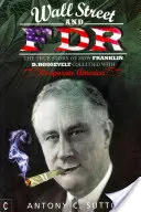 Wall Street a FDR - Wall Street and FDR