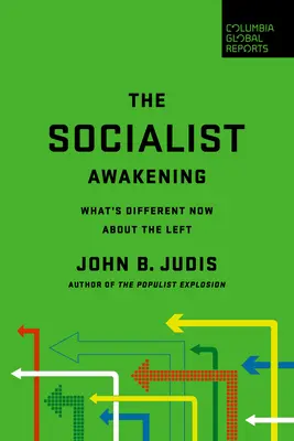 Socialistické probuzení: Co je teď na levici jinak - The Socialist Awakening: What's Different Now about the Left