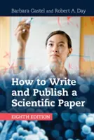 Jak napsat a publikovat vědeckou práci - How to Write and Publish a Scientific Paper