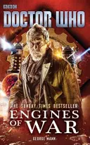 Doctor Who: Jak se žilo v době, kdy se žilo v Německu a kdy se žilo v Německu: Válečné motory - Doctor Who: Engines of War